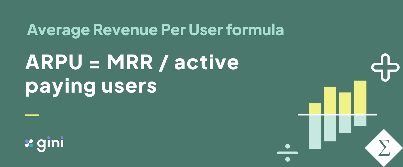 The Complete Guide to ARPU for SaaS businesses gini